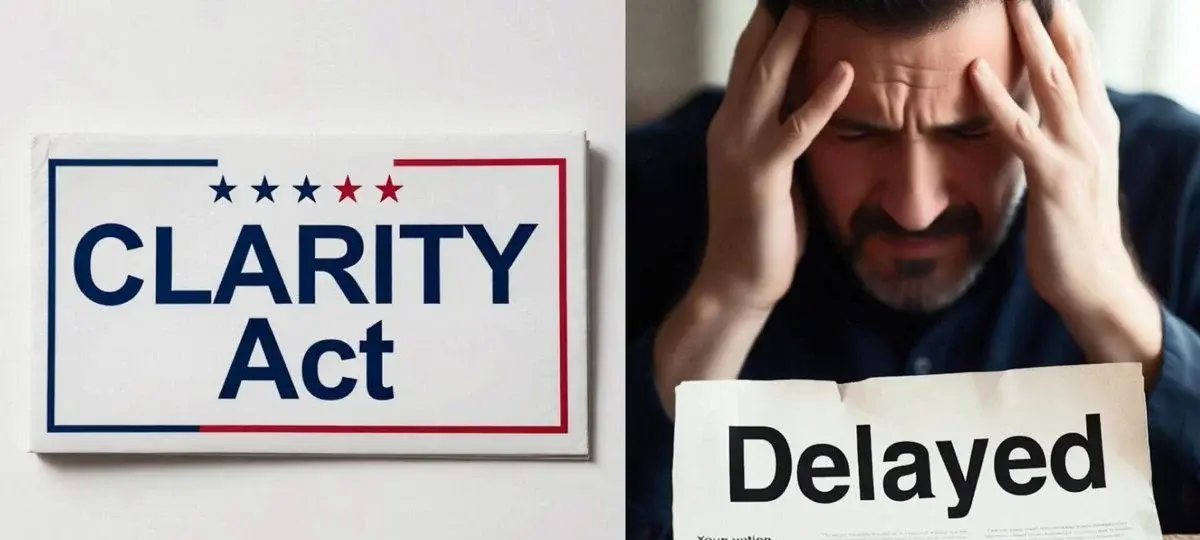 CLARITY Act Vote Delayed Until September